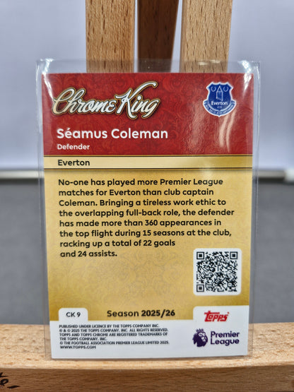 Topps Premier League 2026 - Chrome King - Seamus Coleman CK9 - Everton